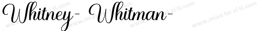 Whitney- Whitman字体转换